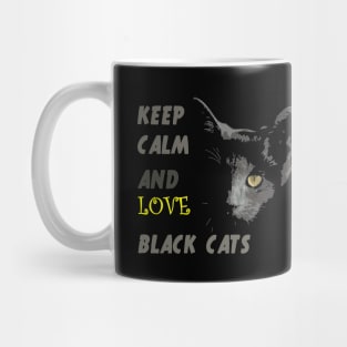 Keep Calm And Love Black Cats Mug